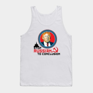 Stop Russian to Conclusion Tank Top